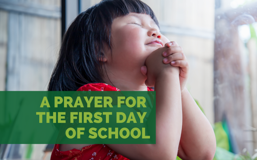 A prayer for a new school year